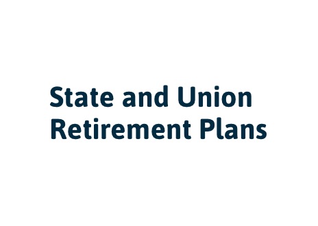 State and Union Retirement Plans