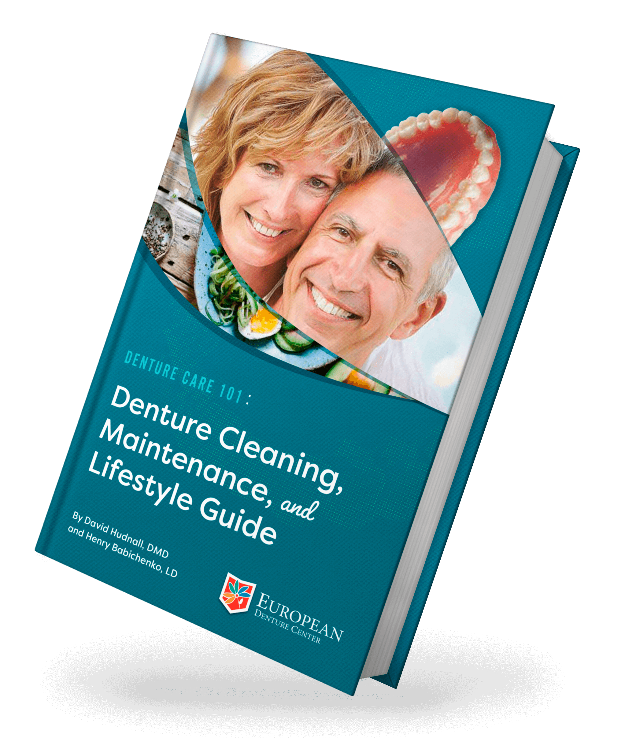 Denture Cleaning, Maintenance, and Lifestyle Guide ebook